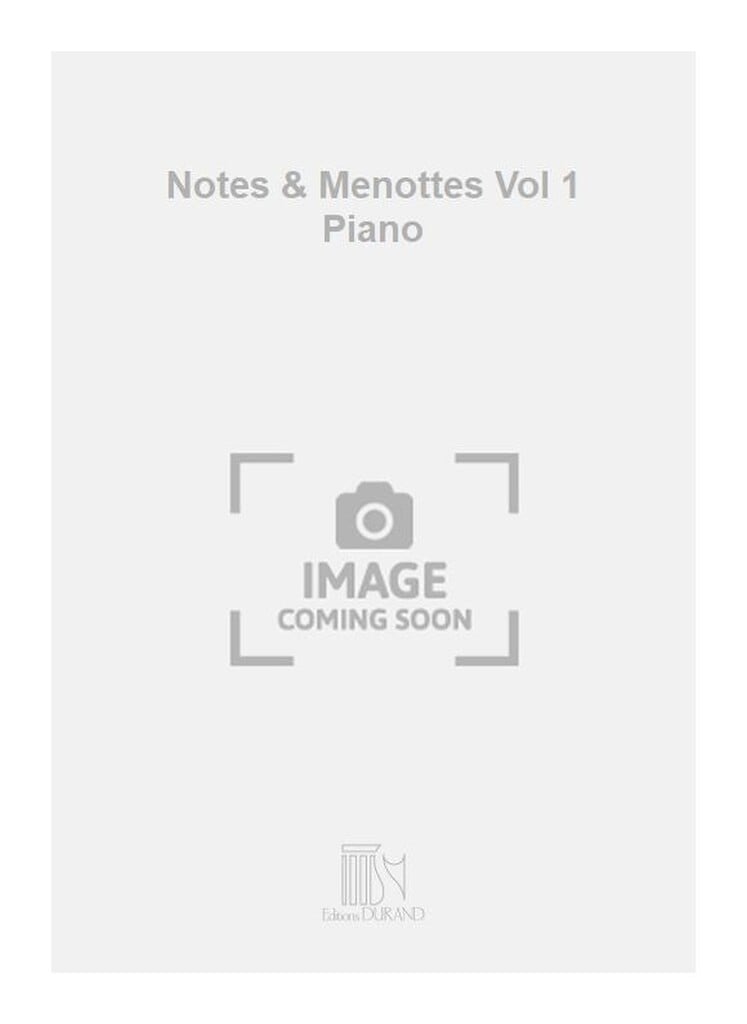 Notes & Menottes Vol 1 Piano